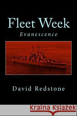 Fleet Week David Redstone 9781450577656 Createspace