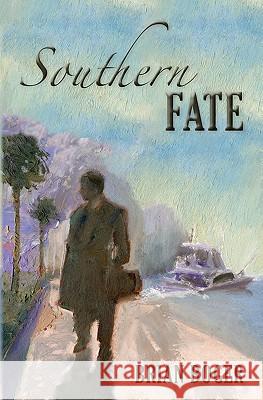 Southern Fate Brian Boger 9781450596121