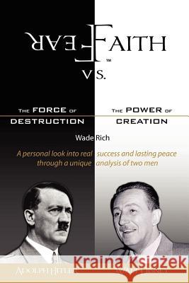 Fear vs. Faith Wade Rich 9781450702324 Fear-Less Innovations