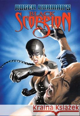 Roger Corman's Black Scorpion Paul Salamoff Azim Akberal Daniel Cuchacovich 9781450702584