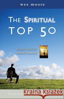 The Spiritual Top 50 Wesley Hugh Moore 9781450728867 Provectus Media