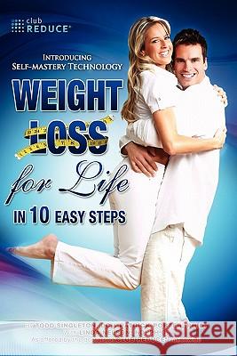 Weight Loss for Life in 10 Easy Steps Porter, Patrick K. 9781450754446 Portervision, LLC