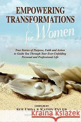 Empowering Transformations for Women Urda Sue Fyler Kathy Dr Sue Morter 9781450759083 Powerful You!
