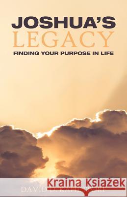 Joshua's Legacy David D. Kahlstorf 9781450772853 Whispering Thoughts Publishing LLC