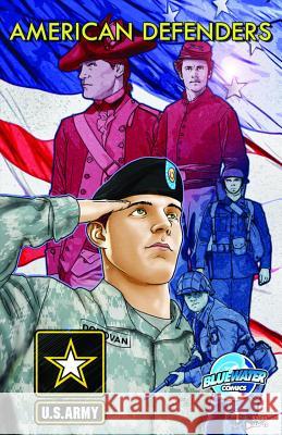 American Defenders: The Army Don Smith 9781450789684 Bluewater Productions