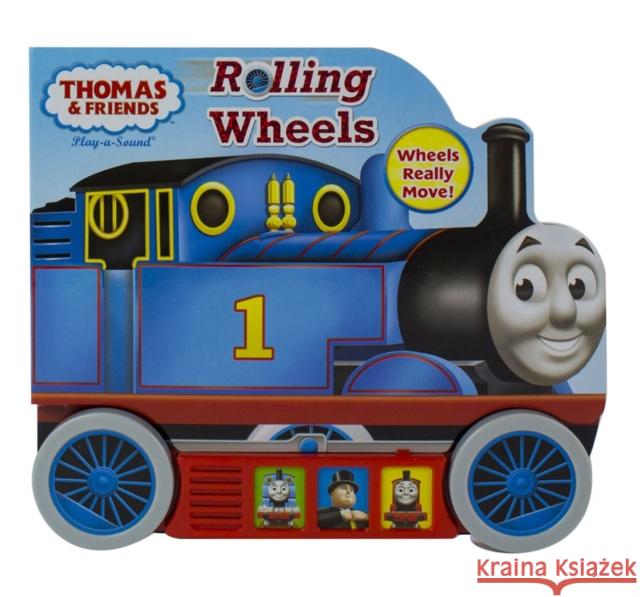 Thomas & Friends: Rolling Wheels Sound Book PI Kids 9781450861915