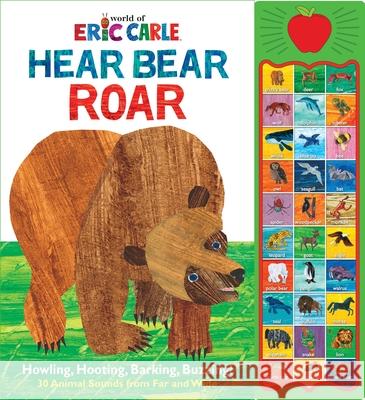 World of Eric Carle: Hear Bear Roar Sound Book PI Kids 9781450874779