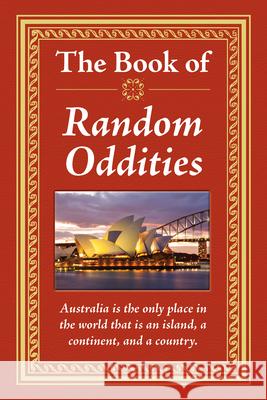 The Book of Random Oddities Publications International Ltd 9781450875554 Publications International, Limited