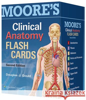 Moore's Clinical Anatomy Flash Cards Douglas J Gould 9781451173352 0