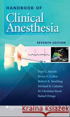 Handbook of Clinical Anesthesia Paul Barash 9781451176155