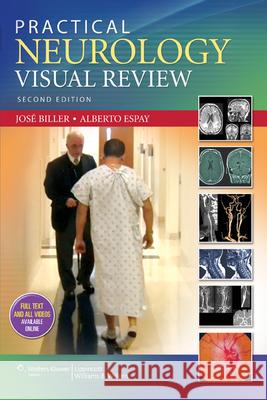 Practical Neurology Visual Review Jose Biller 9781451182699