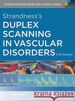 Strandness's Duplex Scanning in Vascular Disorders Zierler 9781451186918 Lippincott Williams & Wilkins