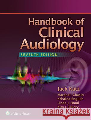 Handbook of Clinical Audiology  9781451191639 Not Avail
