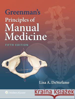 Greenman's Principles of Manual Medicine  DeStefano 9781451193909 Lippincott Williams and Wilkins