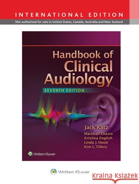 Handbook Of Clinical Audiology 7E Jack Katz 9781451194050