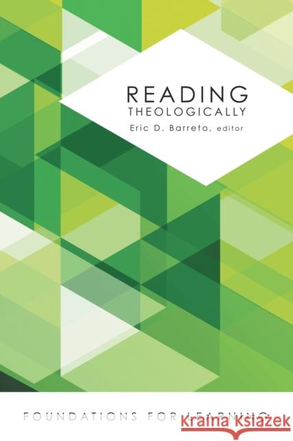 Reading Theologically Barreto Eric D 9781451483420