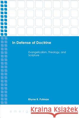 In Defense of Doctrine HC Putman, Rhyne R. 9781451499711 Augsburg Fortress Publishing