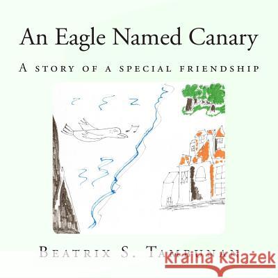 An Eagle Named Canary: A Story Of A Special Friendship Knotts, Franklin Jensen 9781451508383 Createspace Independent Publishing Platform