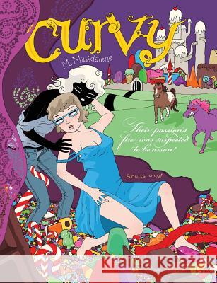 Curvy M. Magdalene 9781451512335 Createspace Independent Publishing Platform