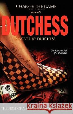 Dutchess Dutchess                                 Jeremy Drummond Maurice Hawthorne 9781451529906 Createspace