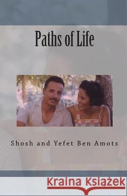 Paths of Life Yefet Be Shosh Be 9781451532869