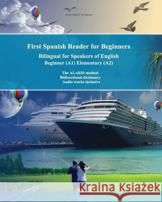 First Spanish Reader for beginners bilingual for speakers of English: First Spanish dual-language Reader for speakers of English with bi-directional d Zubakhin, Vadim 9781451533231 Createspace