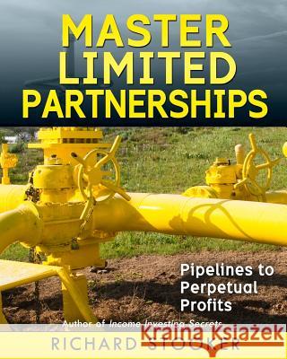 Master Limited Partnerships: High Yield, Ever Growing Oil 