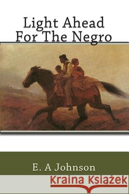 Light Ahead For The Negro Mitchell, Joe Henry 9781451541632