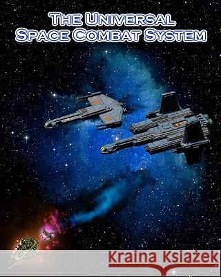 The Universal Space Combat System: A miniatures-based science fiction combat rule set Metze, Steve 9781451541823 Createspace