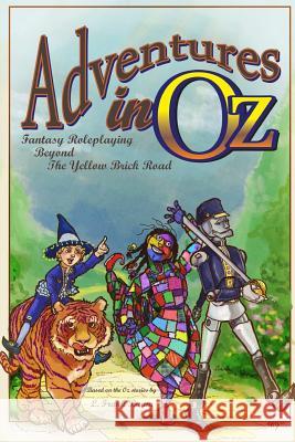 Adventures in Oz: Fantasy Roleplaying Beyond The Yellow Brick Road Wall, F. Douglas 9781451544800 Createspace