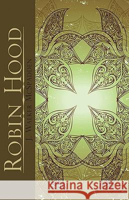 Robin Hood J. Walker McSpadden 9781451548099