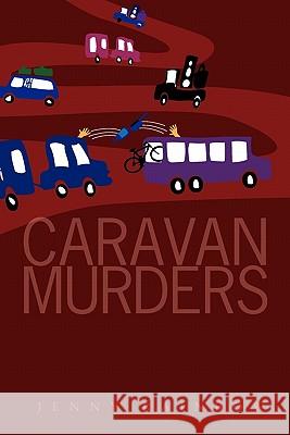 Caravan Murders Jenny Rainbow 9781451551914 Createspace