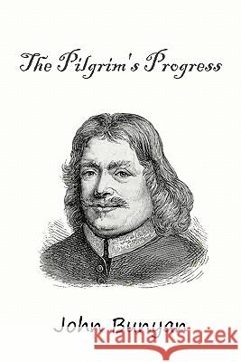 The Pilgrim's Progress John Bunyan 9781451552362 Createspace