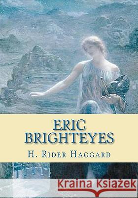 Eric Brighteyes H. Rider Haggard 9781451591224