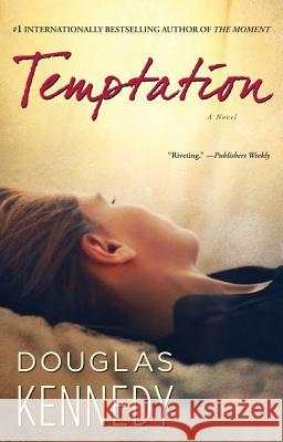 Temptation Douglas Kennedy 9781451602104