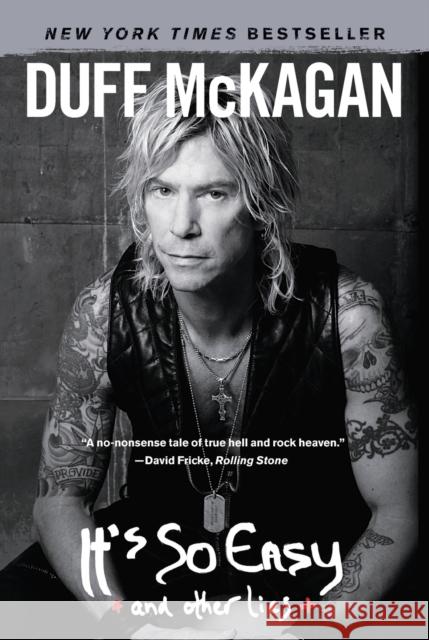 It's So Easy: And Other Lies Duff McKagan 9781451606645 Touchstone Books