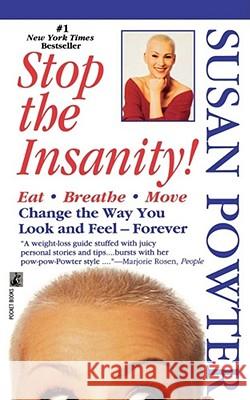 Stop the Insanity Susan Powter Bill Grose 9781451607567