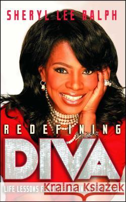 Redefining Diva Ralph, Sheryl Lee 9781451608427 Karen Hunter