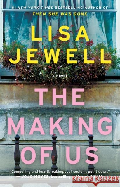 The Making of Us Lisa Jewell 9781451609110 Atria Books