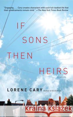 If Sons, Then Heirs Lorene Cary   9781451610239 Washington Square Press