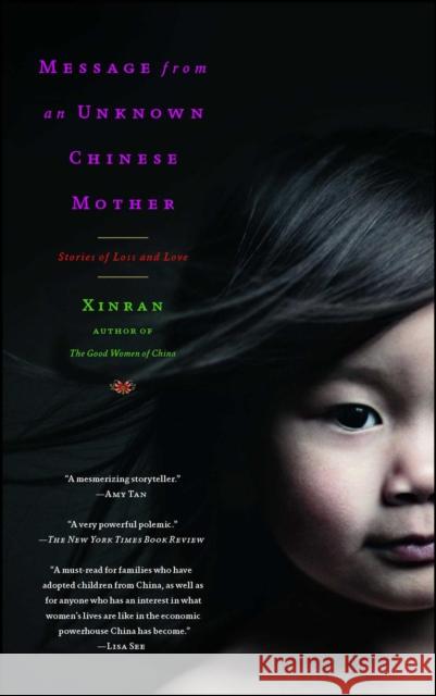 Message from an Unknown Chinese Mother: Stories of Loss and Love Xinran 9781451610949