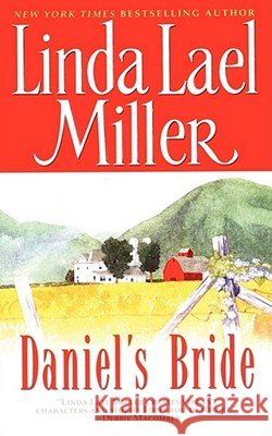 Daniel's Bride Linda Lael Miller 9781451611274 Simon & Schuster
