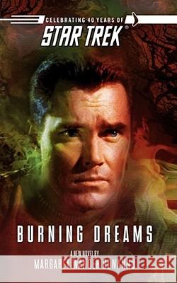 Star Trek: The Original Series: Burning Dreams Margaret Wander Bonanno 9781451613445 Simon & Schuster