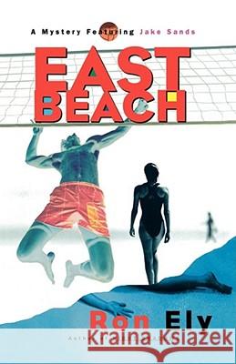 East Beach Ron Ely 9781451613674 Simon & Schuster