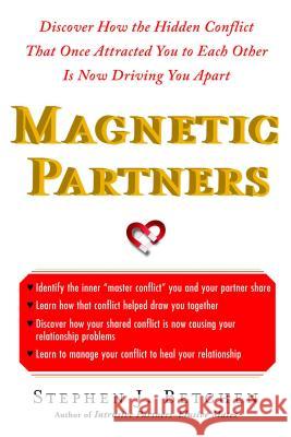 Magnetic Partners: Discover How the Hidden Conflict That Once Attract Stephen Betchen 9781451614039 Free Press