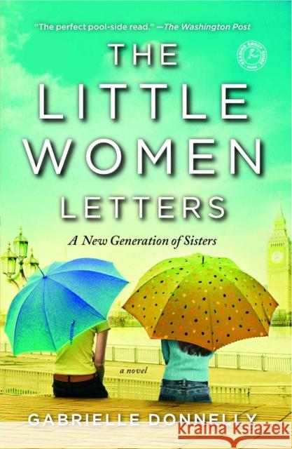 The Little Women Letters Gabrielle Donnelly 9781451617191