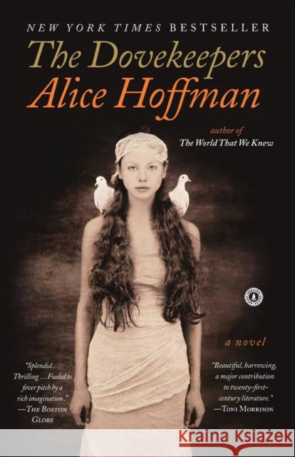 The Dovekeepers Alice Hoffman 9781451617481 Scribner Book Company