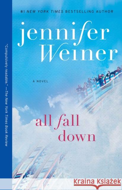 All Fall Down Jennifer Weiner 9781451617795 Washington Square Press