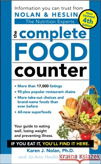 The Complete Food Counter Karen J. Nolan Jo-Ann Heslin 9781451621624 Pocket Books