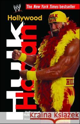 Hollywood Hulk Hogan Hulk Hogan 9781451623451 Pocket Books